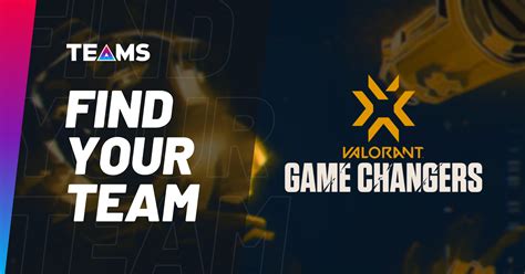 Find Your Team For VCT Game Changers - TEAMS.gg