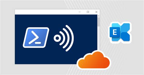 How to connect to Exchange and Microsoft 365 with remote PowerShell