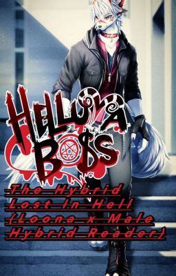 HELLUVA BOSS: The Hybrid & The Hellhound (Loona x Male Hybrid Reader ...