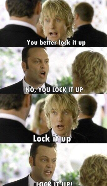 YOU lock it up!!! | Movie quotes funny, Funny movies, Movie quotes