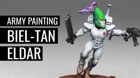 How to Paint CRAFTWORLD BIEL-TAN | AELDARI | Warhammer 40k - YouTube