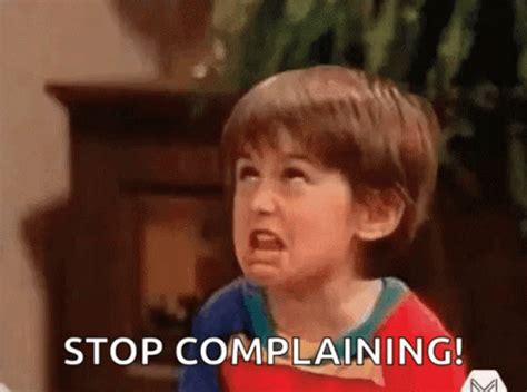 Complaining GIFs | Tenor