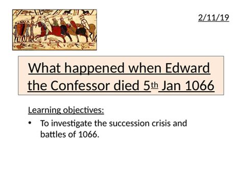 The death of Edward the Confessor and the claimants to the throne | Teaching Resources