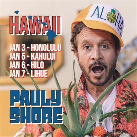 Comedian Pauly Shores comes to Līhuʻe during four-island Hawaiʻi Tour : Kauai Now