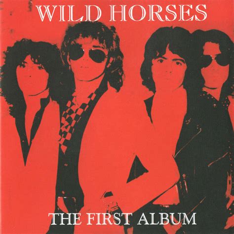 Wild Horses - The First Album (2010, CD) | Discogs