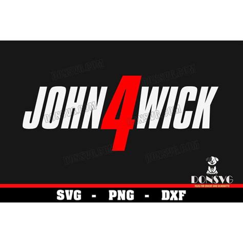 John 4 Wick Logo SVG Movie png clipart for T-Shirt Design Ch - Inspire Uplift