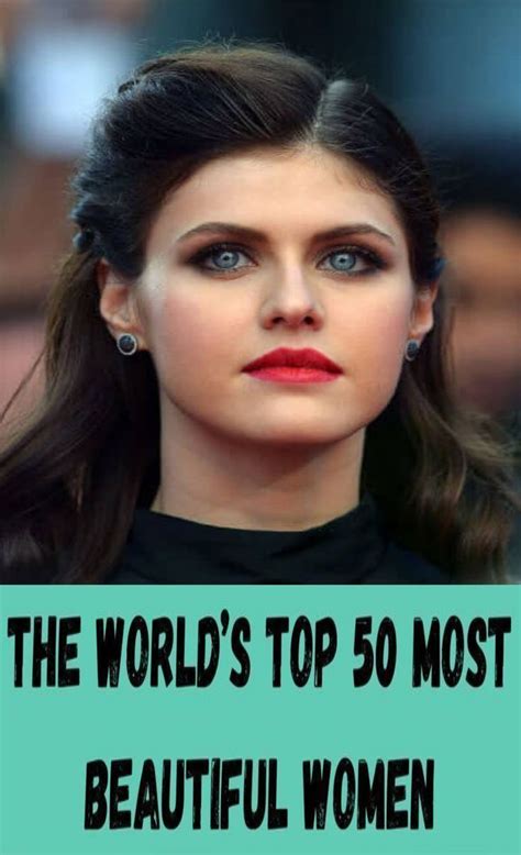 The World’s Top 50 Most Beautiful Women | 50 most beautiful women ...