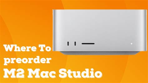 Where to buy M2 Mac Studio