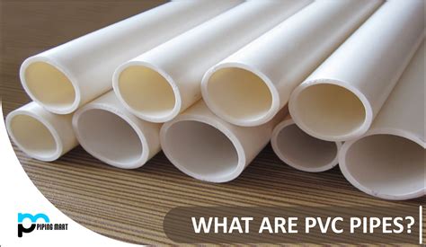 What Are PVC Pipes? - ThePipingMart Blog