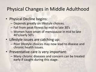 Middle Adulthood Physical Changes