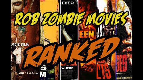 ALL ROB ZOMBIE MOVIES RANKED - YouTube