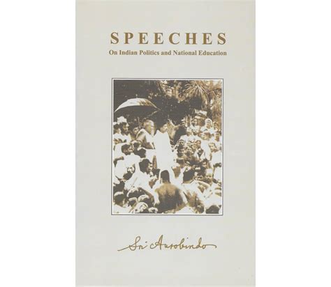 Speeches on Indian Politics and National Education | Auromere