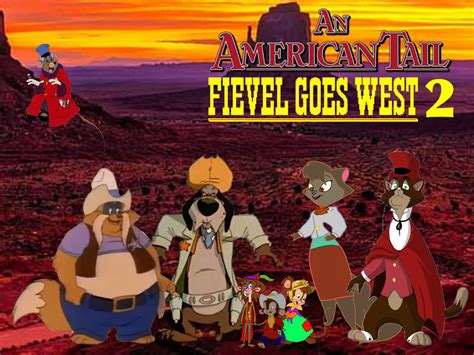 An American Tail Fievel Goes West 2 by GreenRiver85 on DeviantArt