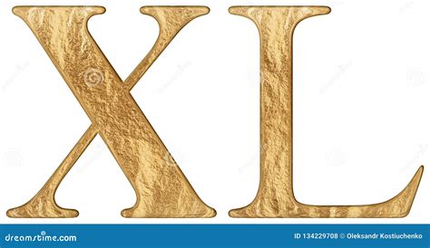 Roman Numeral XL, Quadraginta, 40, Forty, Isolated on White Background, 3d Render Stock ...