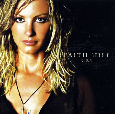 Scarica la copertina cd Faith Hill - Cry - Front, scarica la cover cd ...