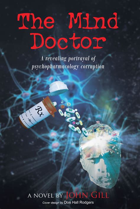 Author John Gill's New Book 'The Mind Doctor' is a Shocking Portrayal ...