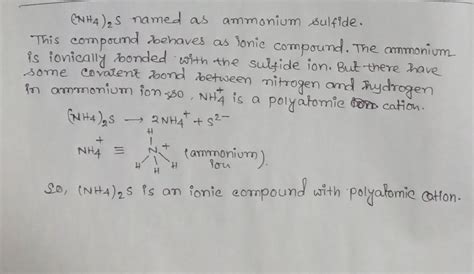 [Solved] The compound (NH4)2S is ____? 1. An ionic compound that is ...