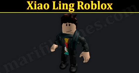 Xiao Ling Roblox {Oct 2022} Know The Complete Info!