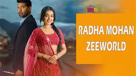 Radha Mohan Zee World Full Story,Plot Summary, Casts and Teasers - Tellyfeed