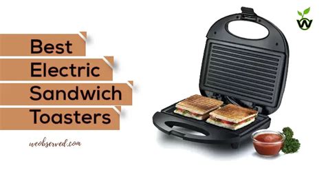 12 Best Electric Sandwich Toasters for Your Kitchen - We Observed