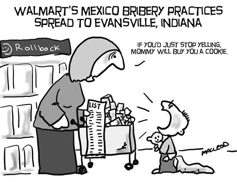 MacLeod Cartoons: Walmart Bribery Scandal Deepens