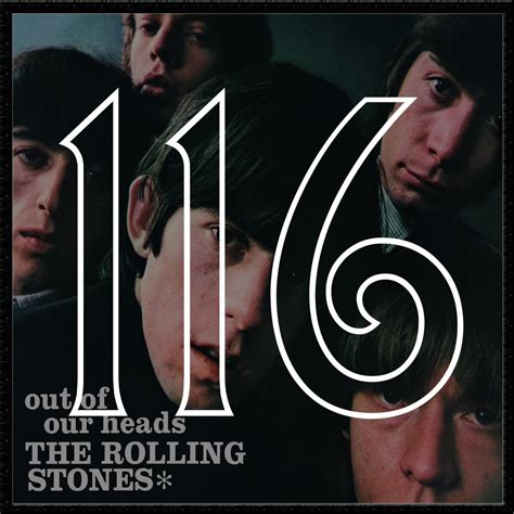 #116: The Rolling Stones, "Out of Our Heads" (1965) — The RS 500