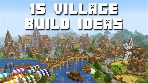 15 Custom Village Build Ideas for your Minecraft World! - YouTube