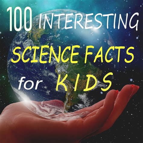 Top 100 Cool Science Facts for Kids! | Owlcation