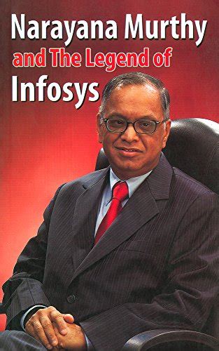 Amazon.com: Narayana Murthy and the Legend of Infosys eBook : Renu ...