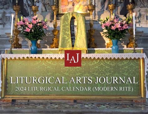 Liturgical Arts Journal 2024 Liturgical Calendar - Vestments of Rome ...