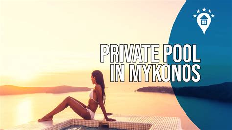 Mykonos: the 10 most beautiful hotels with private pool