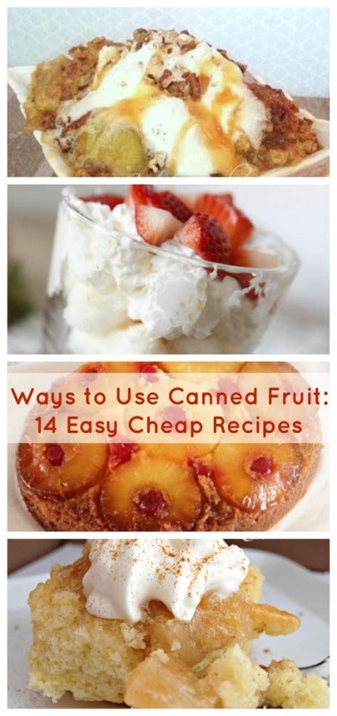 Ways to Use Canned Fruit: 14 Easy Cheap Recipes - Cheap Eats and ...