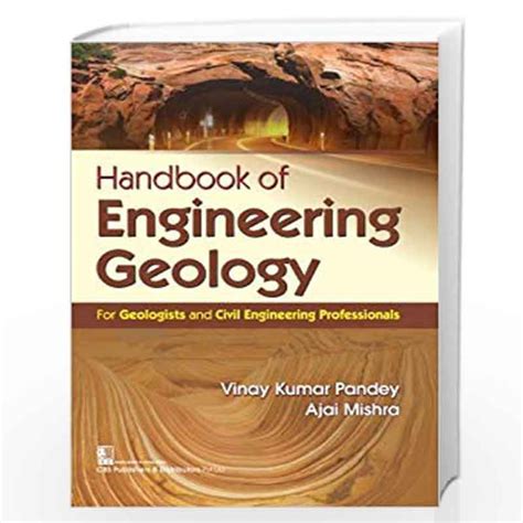 Handbook of Engineering Geology For Geologists and Civil Engineering Professionals by Pandey V K ...