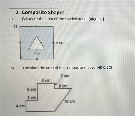 Solved 2. Composite Shapes Calculate the area of the shaded | Chegg.com