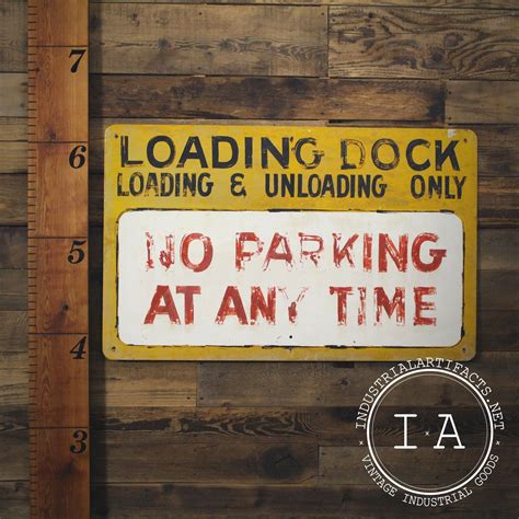 Vintage Industrial Loading Dock No Parking Hand Painted Metal Street S | Vintage industrial, No ...