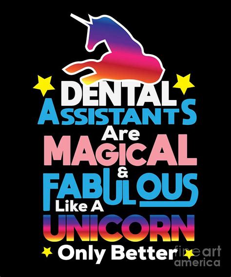 Funny Dentist Quote Dental Assistant Magical Digital Art by TeeQueen2603 | Pixels