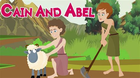 Childrens Bible Story Of Cain And Abel - Story Guest