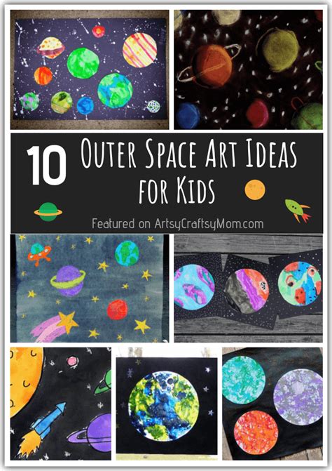 10 Outer Space Art Ideas that are Out of this World | Space art projects, Space crafts for kids ...