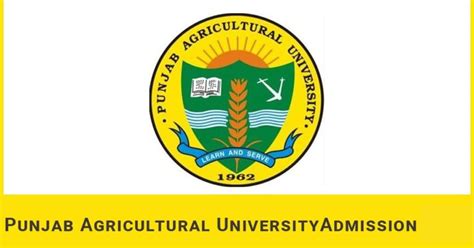 Punjab Agricultural University 2024 Form, Date, Syllabus, Eligibility ...