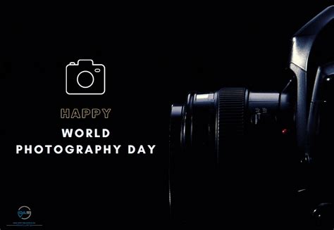 World Photography Day | World photography day, Photography day, World photography