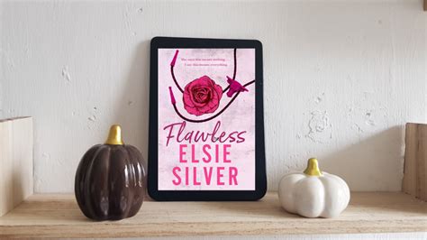 Flawless – Elsie Silver | Book Review - Bettie Toon