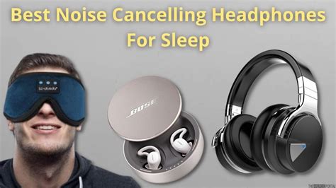 Best Noise Cancelling Headphones For Sleep in 2024