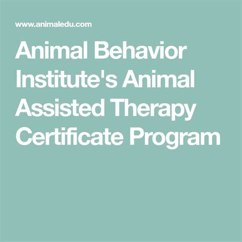 Animal Behavior Institute's Animal Assisted Therapy Certificate Program ...