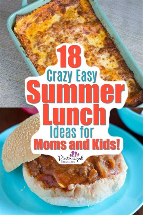 25 Crazy Easy Summer Lunch Recipes for Kids · Pint-sized Treasures