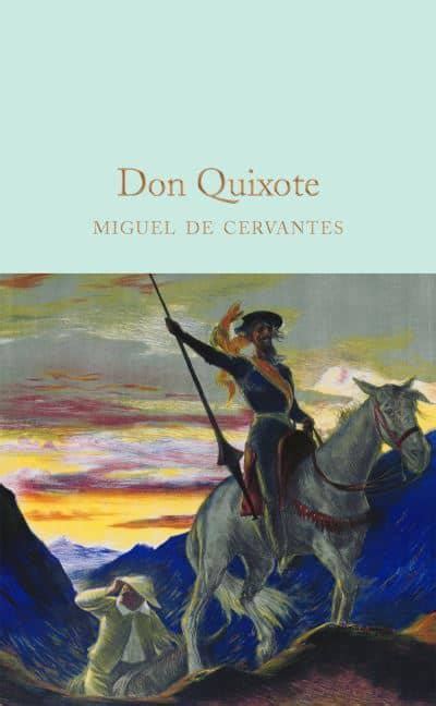 Don Quixote : Miguel de Cervantes Saavedra (author) : 9781509844760 ...