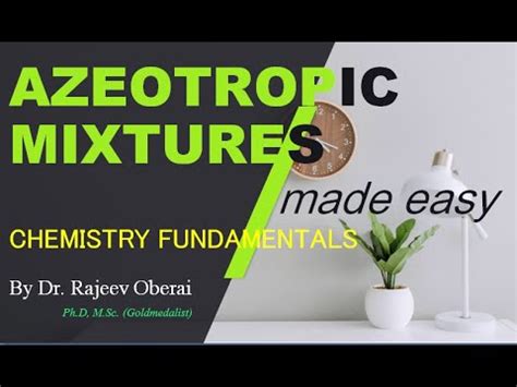 AZEOTROPIC MIXTURE - YouTube