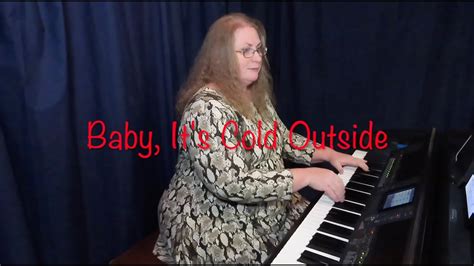 Baby, It's Cold Outside - Karaoke by Brenda - YouTube