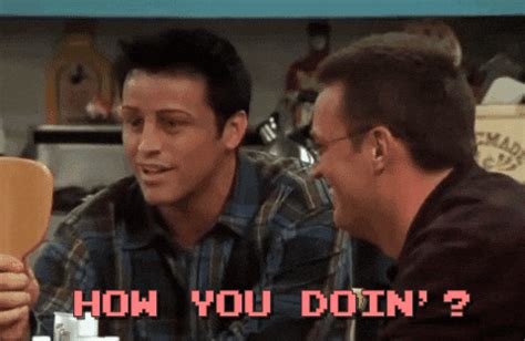 Joey How You Doin GIFs - Find & Share on GIPHY