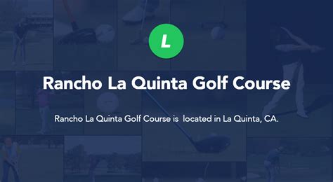 Rancho La Quinta Golf Course - La Quinta, CA | Local Golf Spot