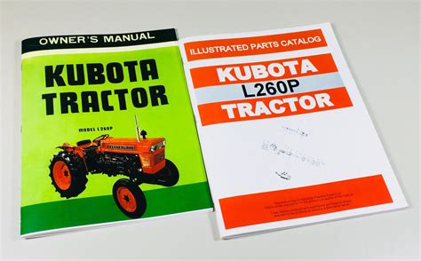 KUBOTA TRACTOR MODEL L 260P OPERATORS MANUAL PARTS CATALOG SET L260P L | Peaceful Creek